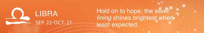Hold on to hope; the silver lining shines brightest when least expected.