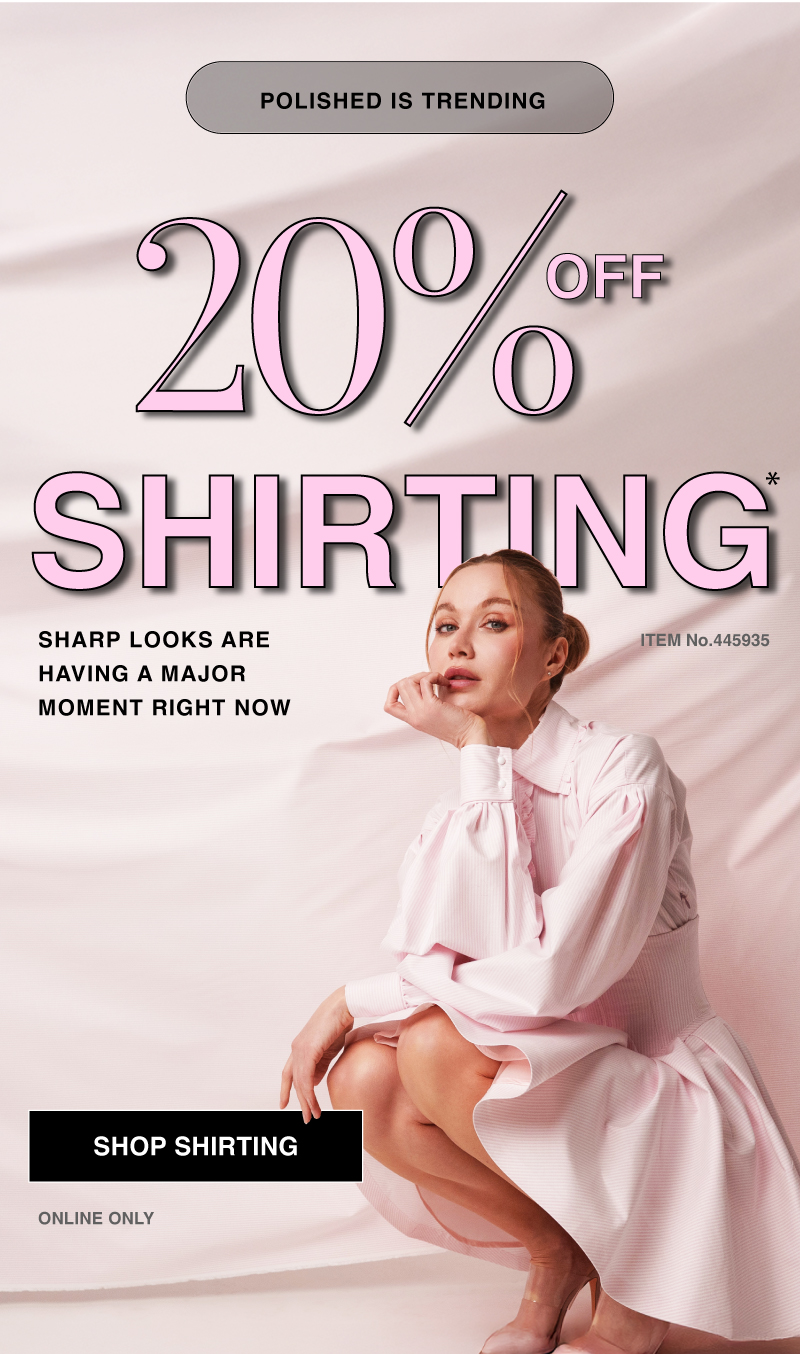 SHOP 20% OFF SHIRTING