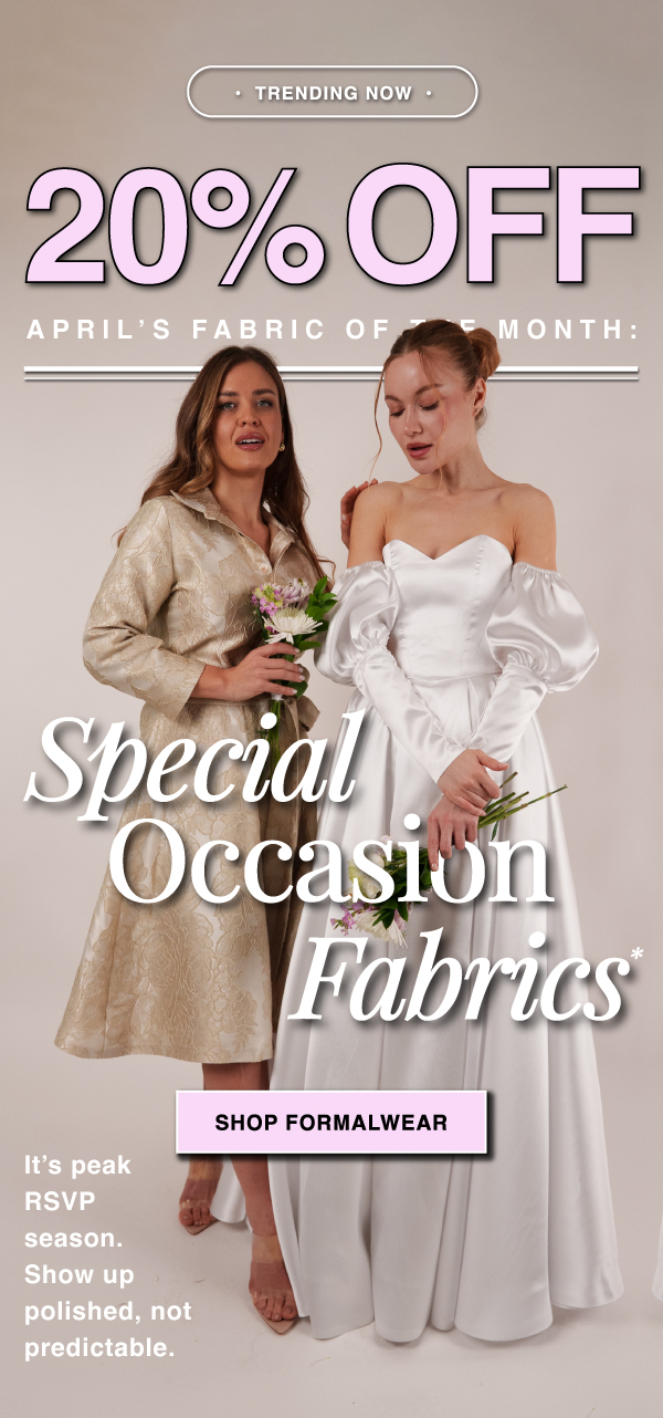 TAKE 20% OFF THE FOTM: SPECIAL OCCASION