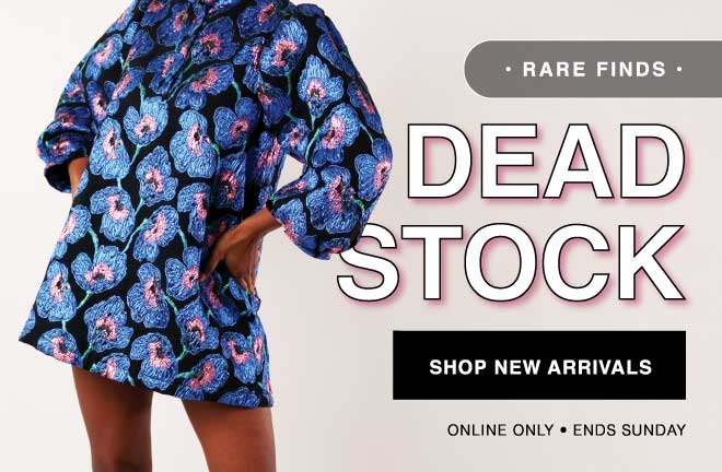 SHOP DEADSTOCK - ONCE THEY'RE GONE, THEY'RE GONE FOREVER