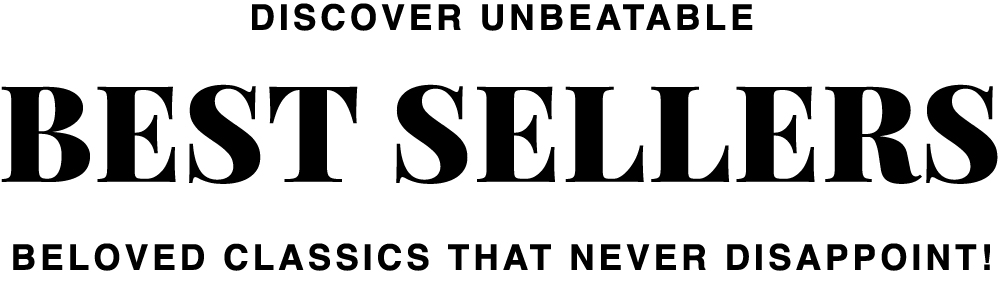 SHOP BEST SELLERS