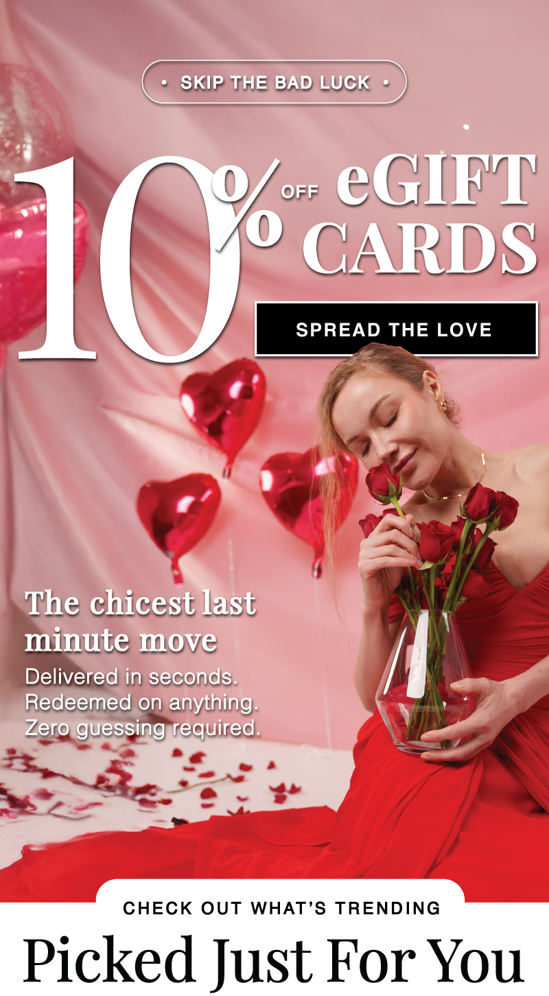 SAVE 10% OFF eGIFT CARDS!