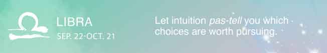 Let intuition pas-tell you which choices are worth pursuing.