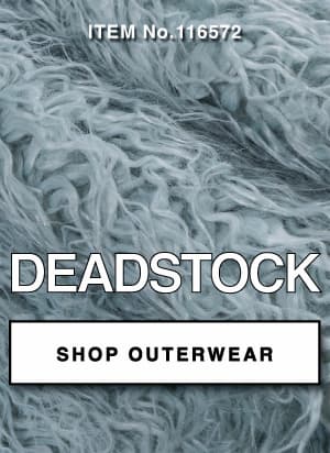 SHOP OUTERWEAR DEADSTOCK