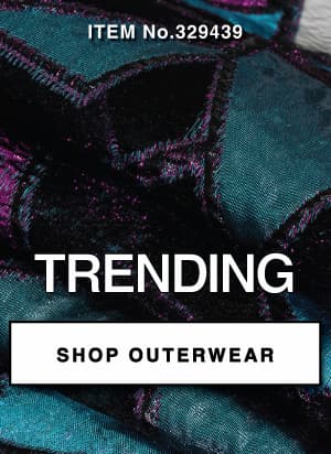 SHOP TRENDING OUTERWEAR