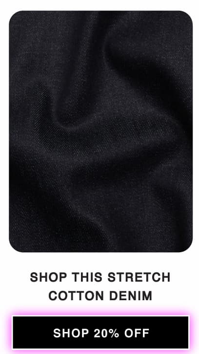 SHOP THIS DENIM NOW 20% OFF