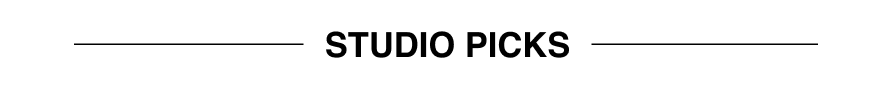 STUDIO PICKS