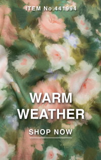 SHOP WARM WEATHER FABRIC