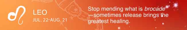 Stop mending what is brocade—sometimes release brings the greatest healing.