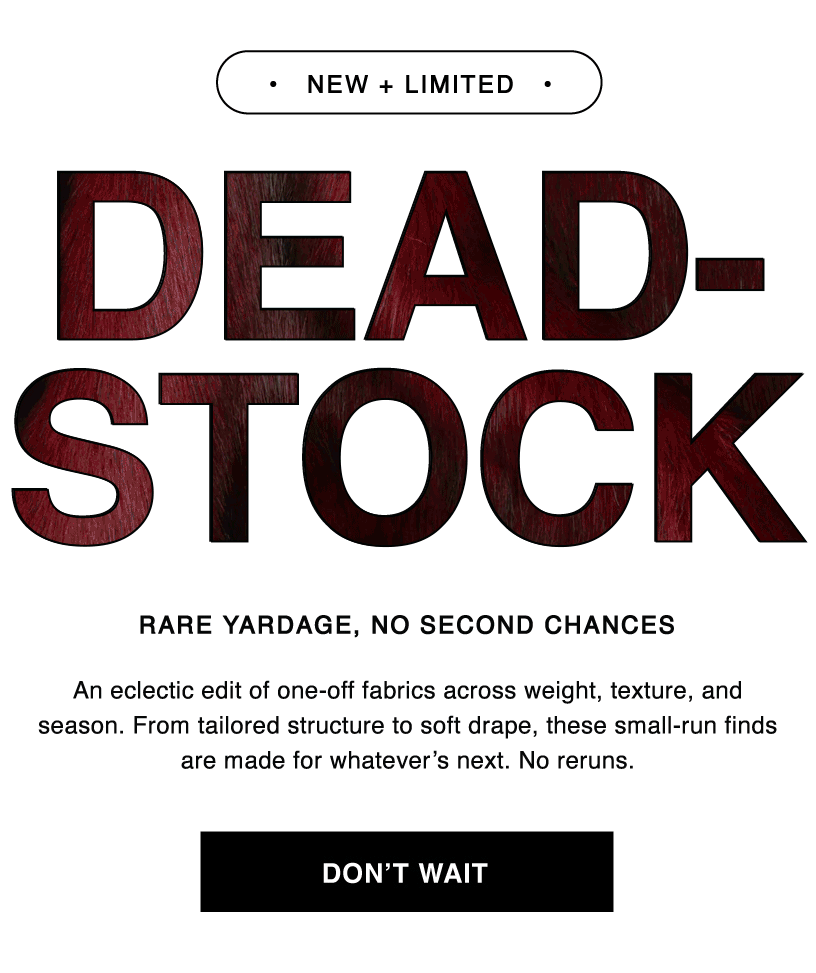 SHOP NEW ARRIVAL DEADSTOCK - YOUR ONLINE EXCLUSIVE