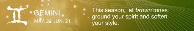 This season, let brown tones ground your spirit and soften your style.