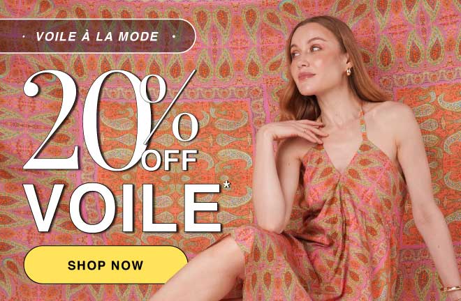 WEEKEND SALE: SHOP 20% OFF VOILE NOW