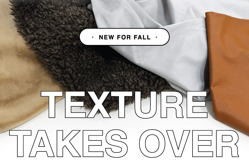 SHOP NEW FALL FABRICS