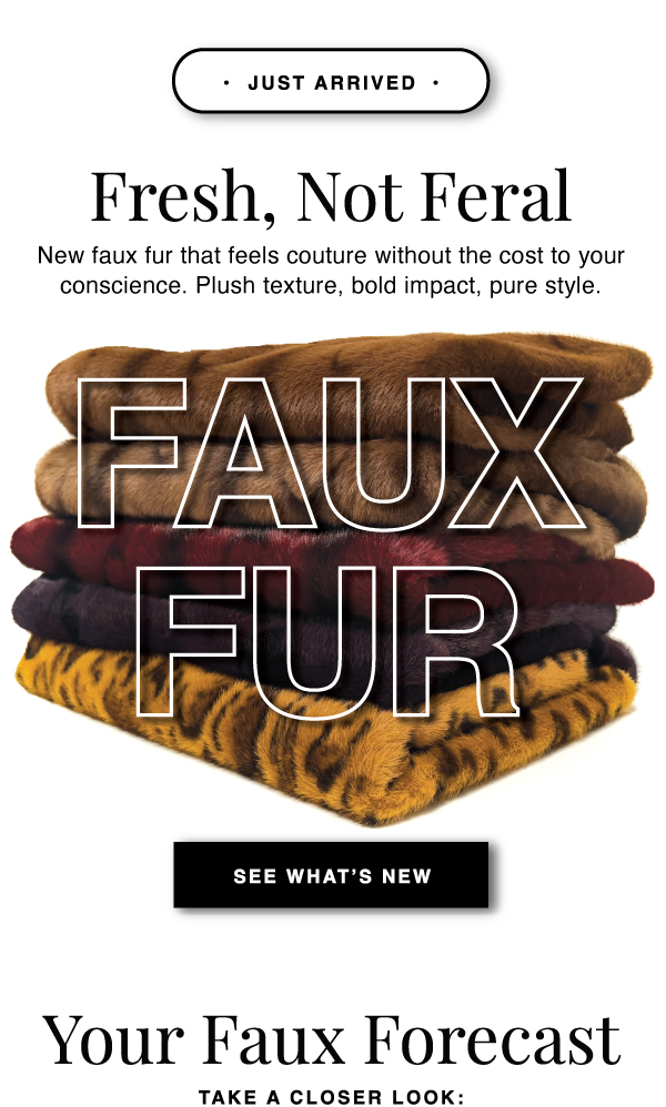 SHOP NEW FAUX FUR FABRICS