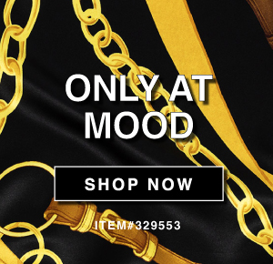 SHOP FABRICS YOU CAN ONLY FIND AT MOOD