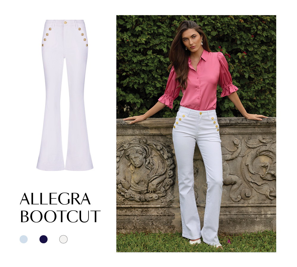 Allegra Bootcut. A flat image of the jean in White and below shows 3 available color swatches for it. On the right is an image of a model wearing the jean and she stands posed leaning on a stone ledge and a lush hedge behind her.