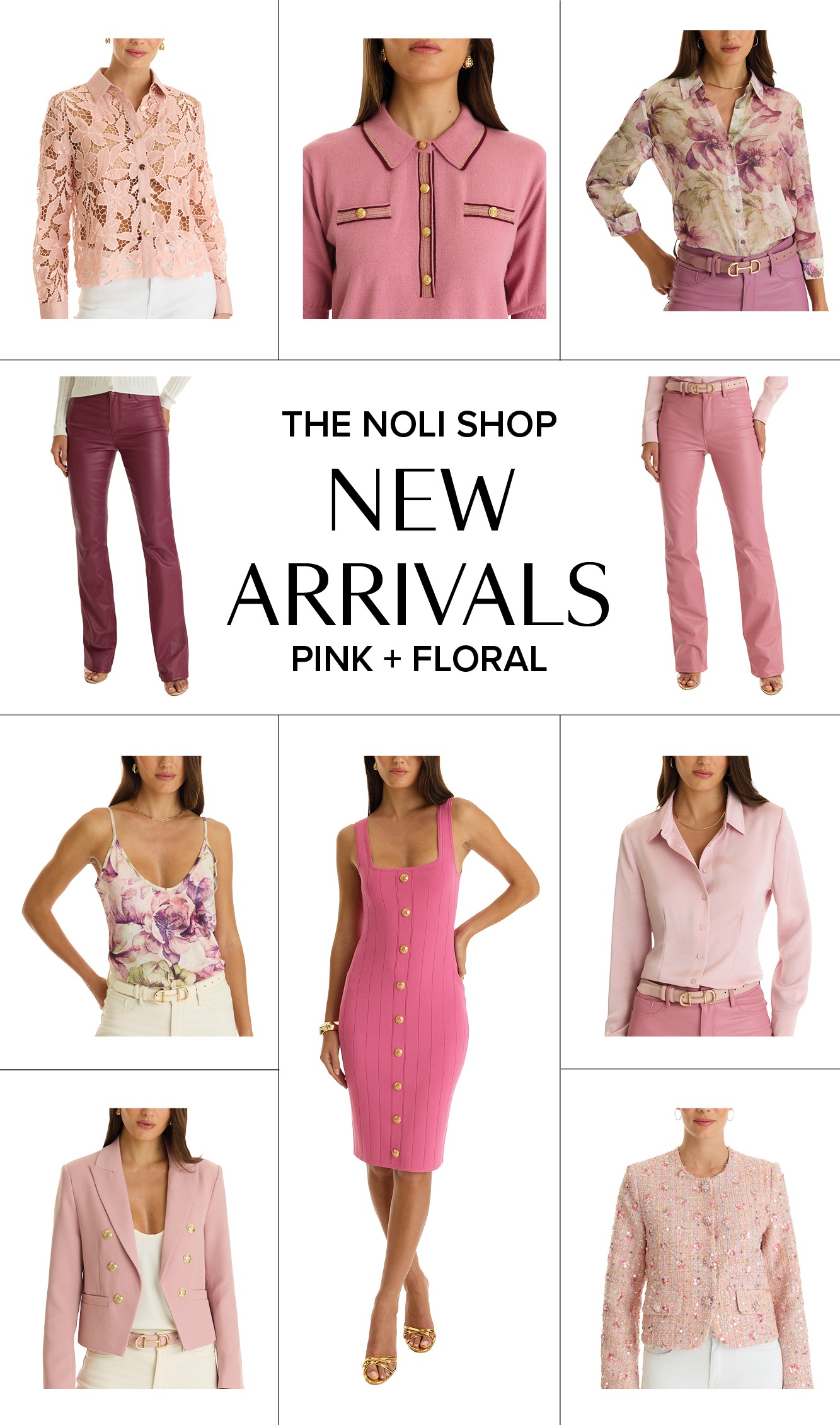 The Noli Shop New Arrivals Pink + Floral. A grid of cropped ecomm images of models wearing pink and floral looks from the Noli Spring Collection.