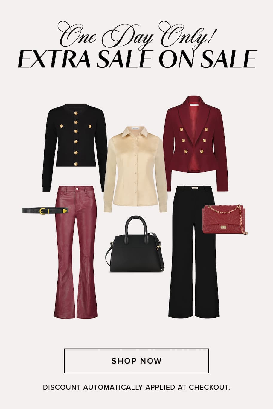 One Day Only! Extra Sale on Sale! Discount automatically applied at checkout