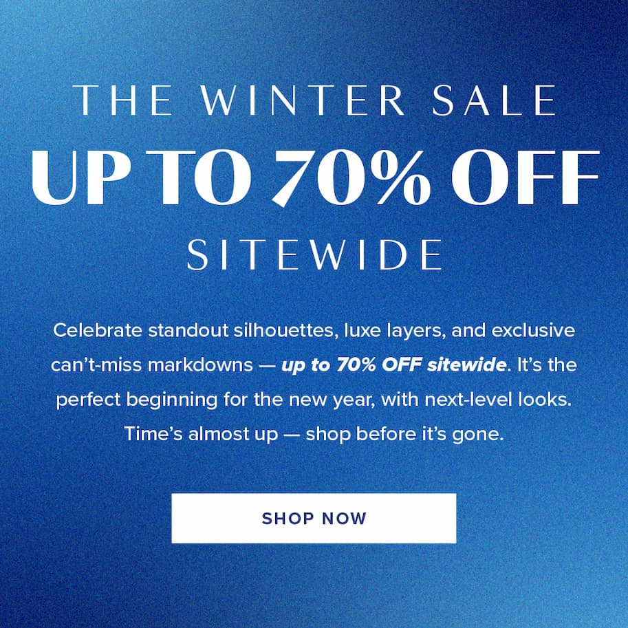 The Winter Sale Up to 70% Off Sitewide