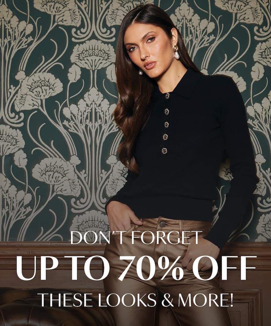 Don't Forget Up to 70% OFF These Looks and More
