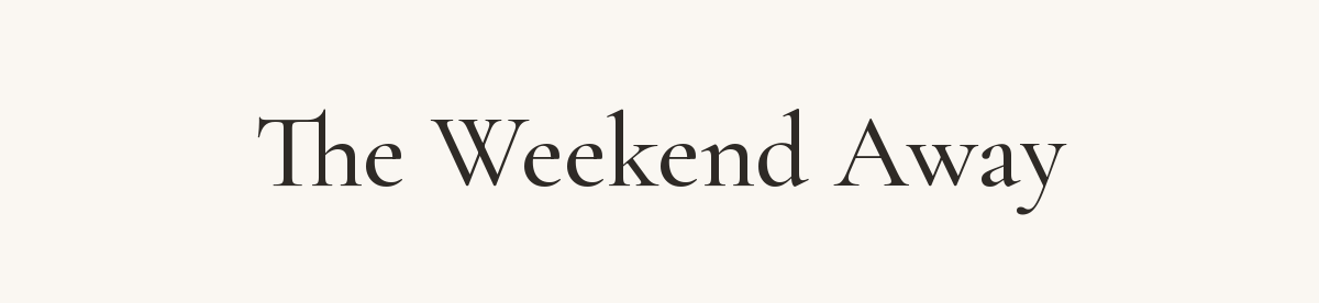 The Weekend Away