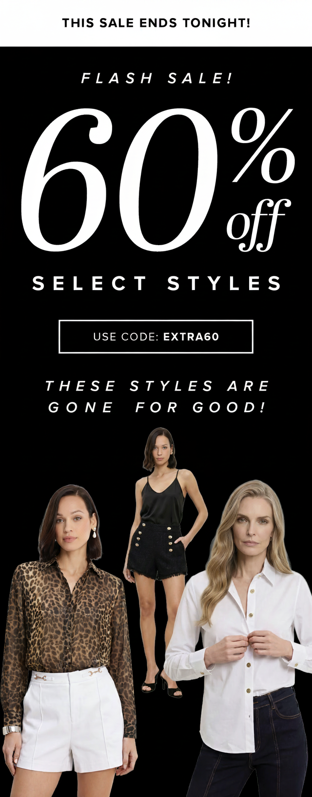 Flash sale: 60% off select styles with code EXTRA60.