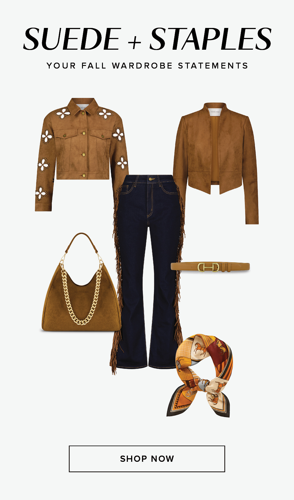 Suede + Staples. Your fall wardrobe statements