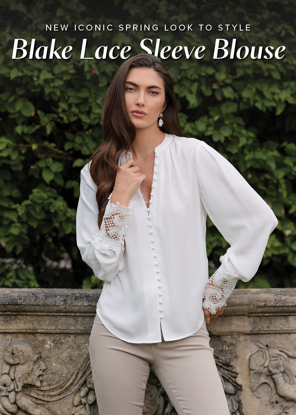 New iconic spring look to style. Blake Lace Sleeve Blouse. A gif of a model wearing the White Blake Lace Sleeve Blouse and the Oatmeal Nina Cropped Skinny Jean in front of a lush hedge fence and stone ledge.