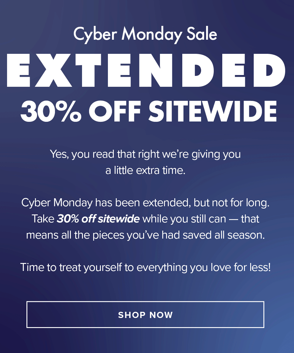 Cyber Monday Sale Extended