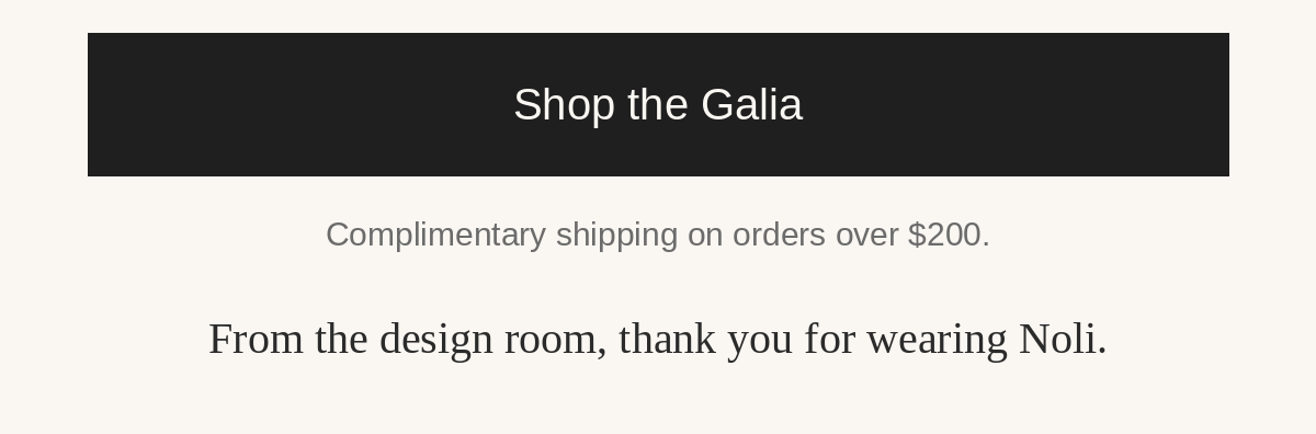 SHOP THE GALIA