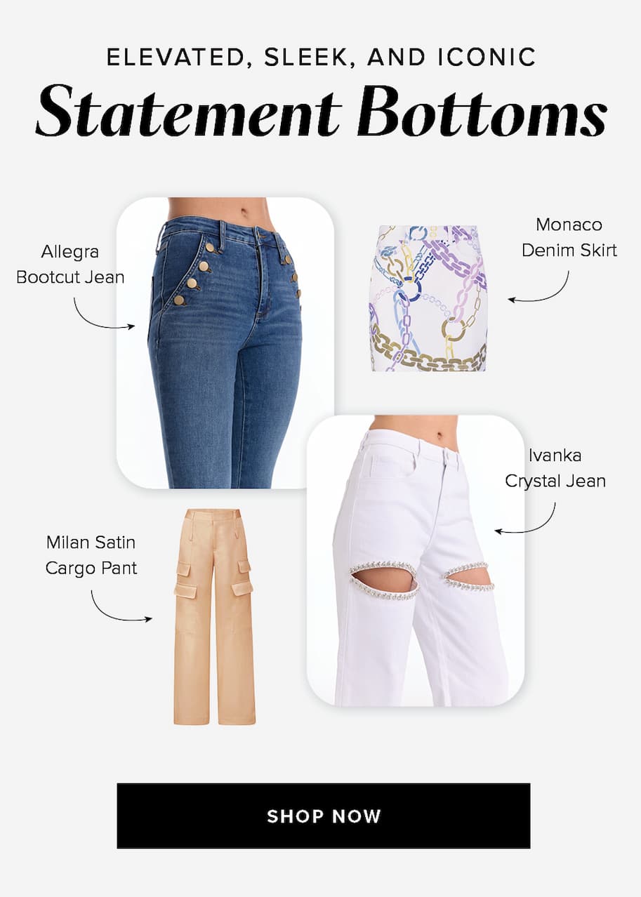 Statement Bottoms