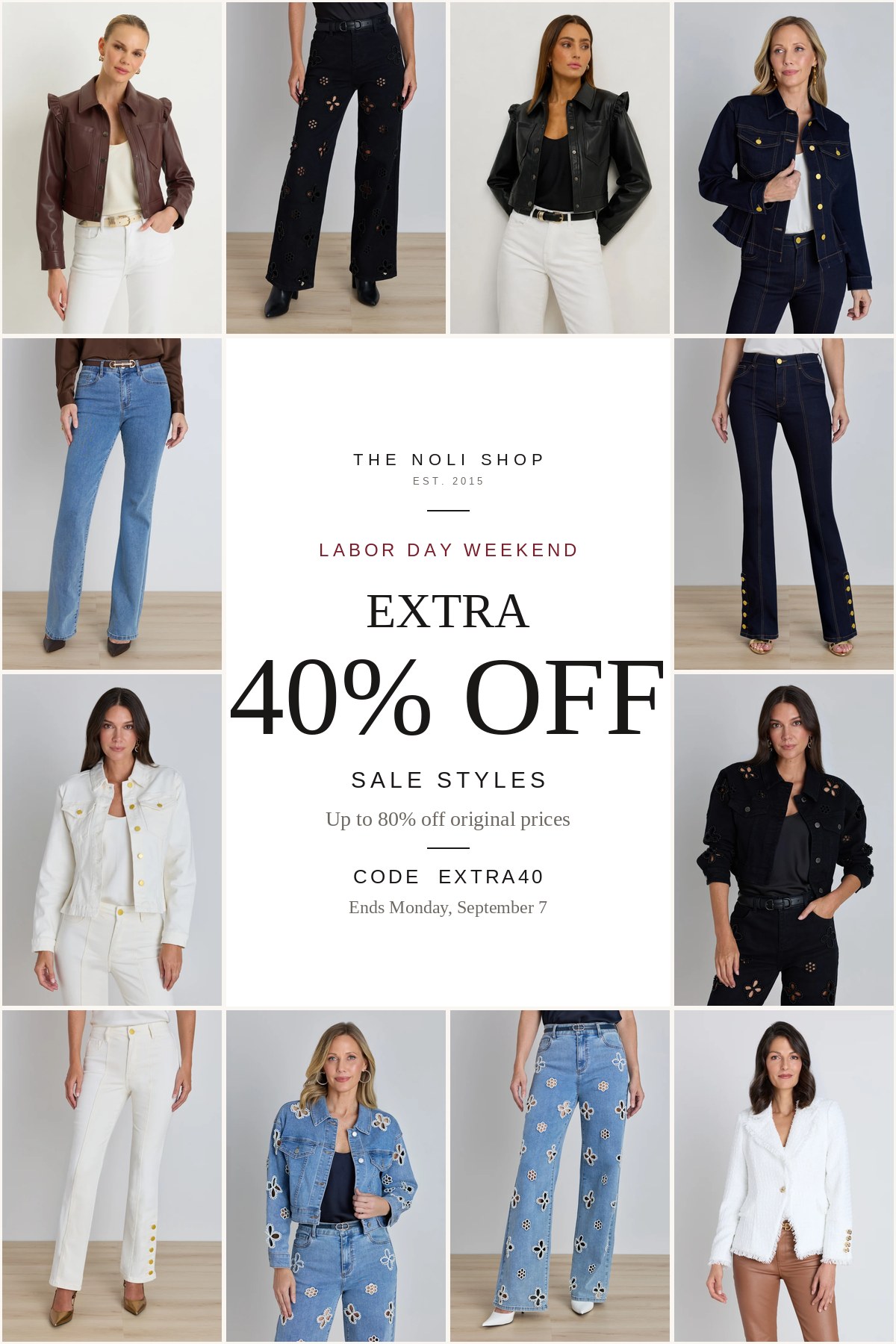 Labor Day Weekend. Extra 40% off already reduced sale styles, up to 80% off original prices. Use code EXTRA40 through Monday, September 7. Shop the sale.