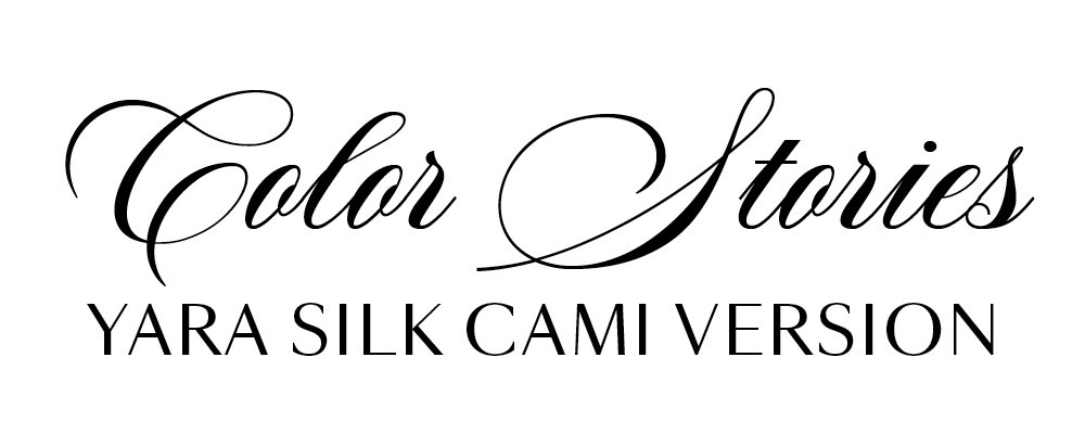 Color Stories. Yara Silk Cami Version