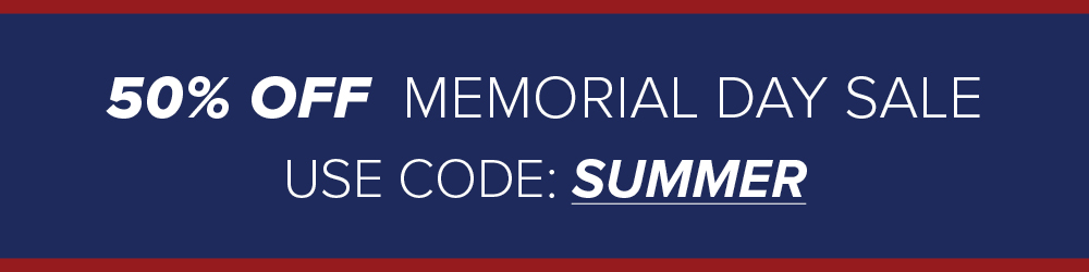 50% OFF | Memorial Day Sale USE CODE: SUMMER