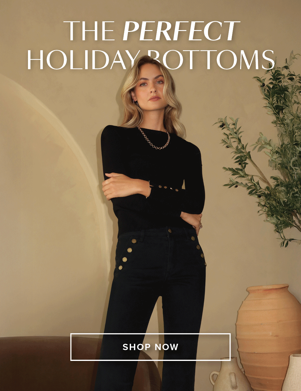 The Perfect Holiday Bottoms