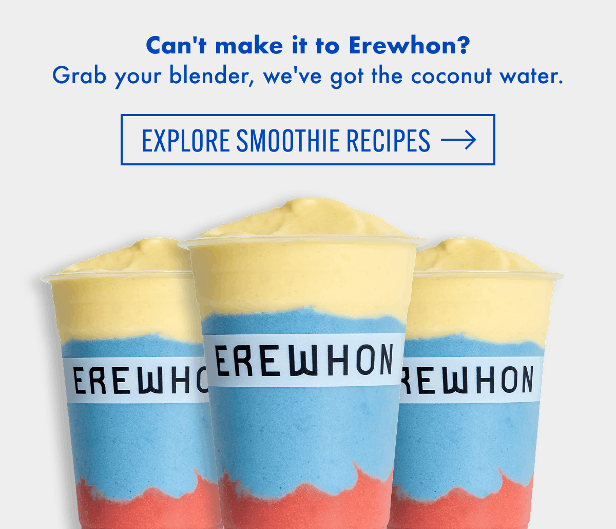 Can't make it to Erewhon? Grab your blender, we've got the coconut water. | Explore Smoothie Recipes
