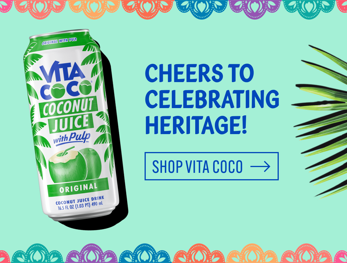 Cheers To Celebrating Heritage! | Shop Vita Coco