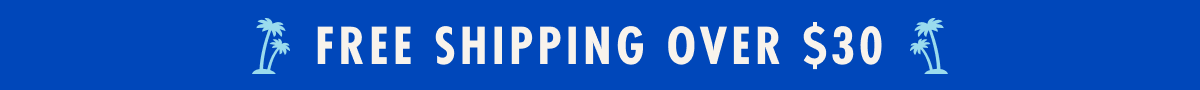 Free shipping over $30