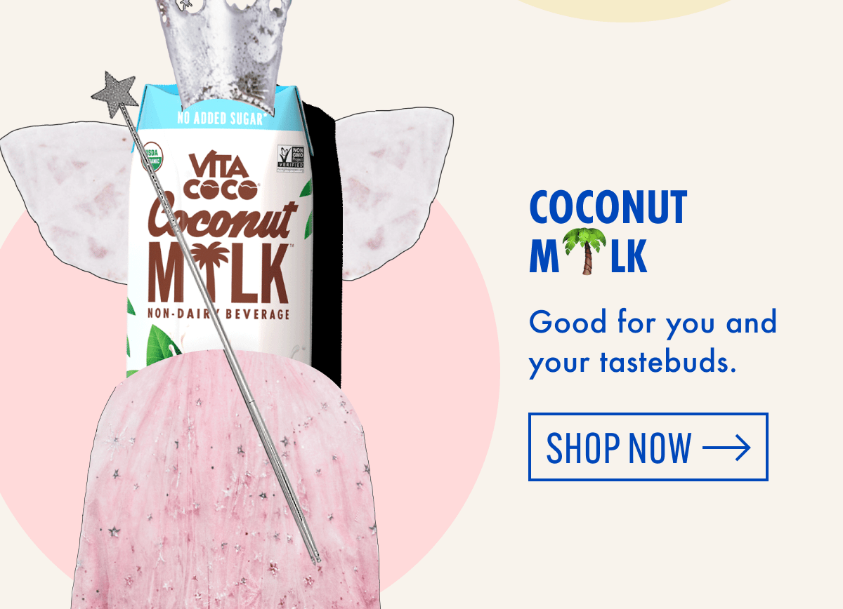 Coconut M🌴LK | Good for you and your tastebuds. | Shop now