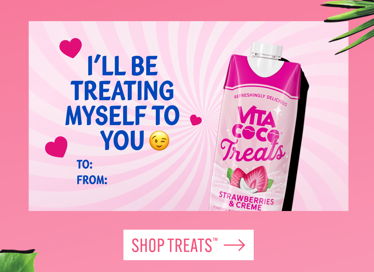 I'll be treating myself to you | Shop Treats™