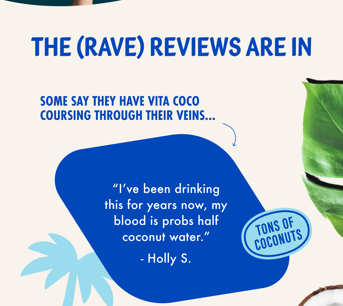 The (rave) reviews are in | Some say they have Vita Coco coursing through their veins... | 