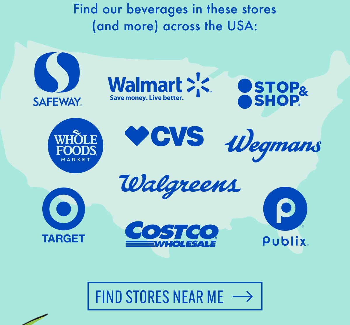 Find our beverages in these stores (and more) across the USA | Fine stores near me