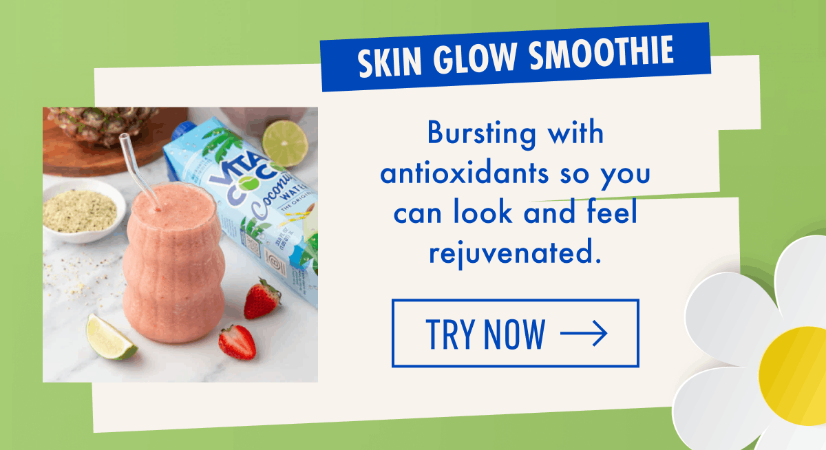 Skin Glow Smoothie | Bursting with antioxidants so you can look and feel rejuvenated. | Try Now