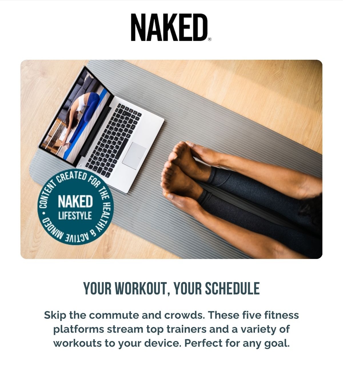 Your Workout, Your Schedule