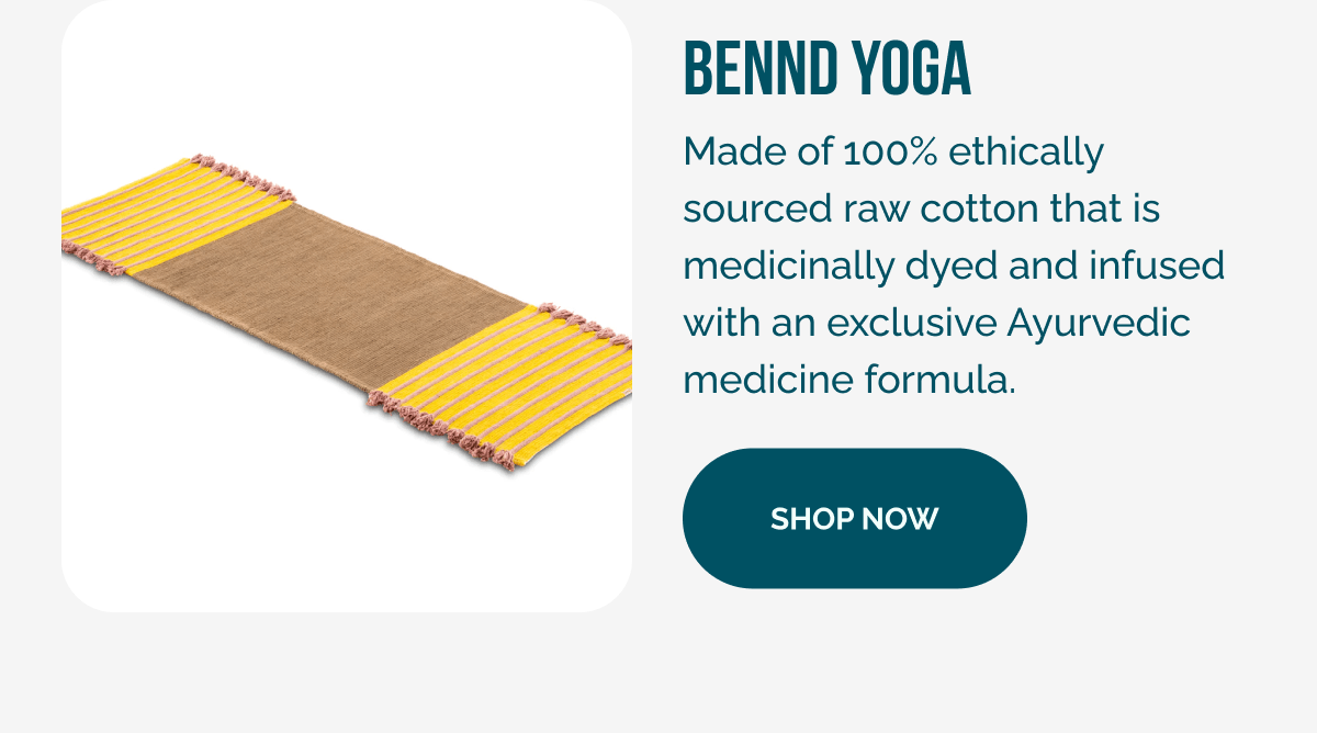 bennd yoga. shop now