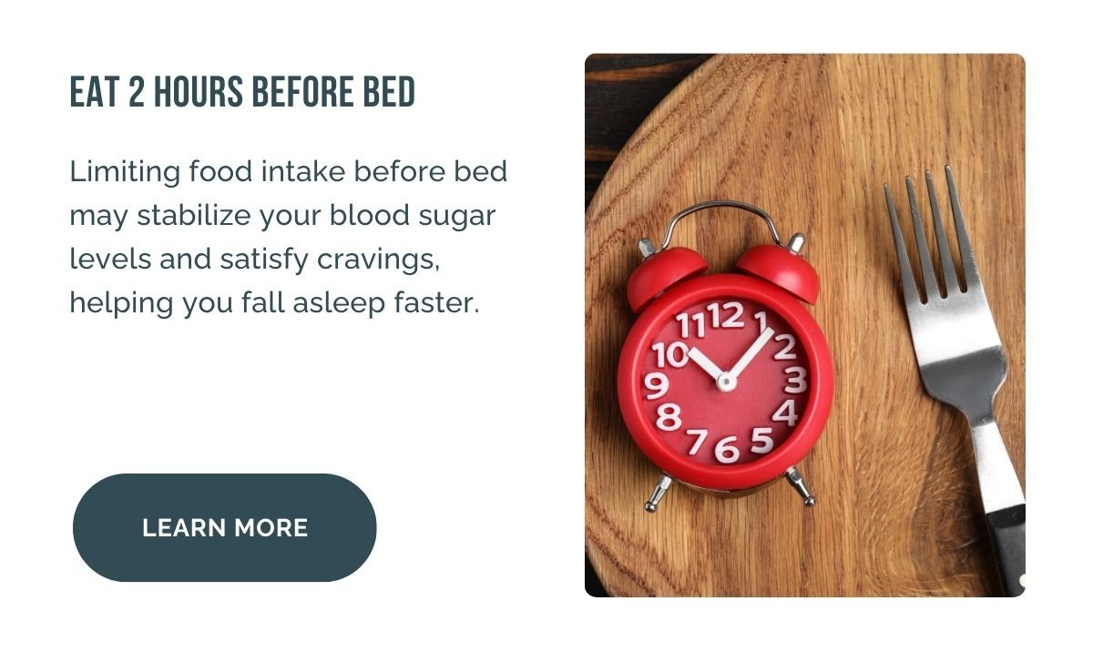 Eat 2 Hours Before Bed