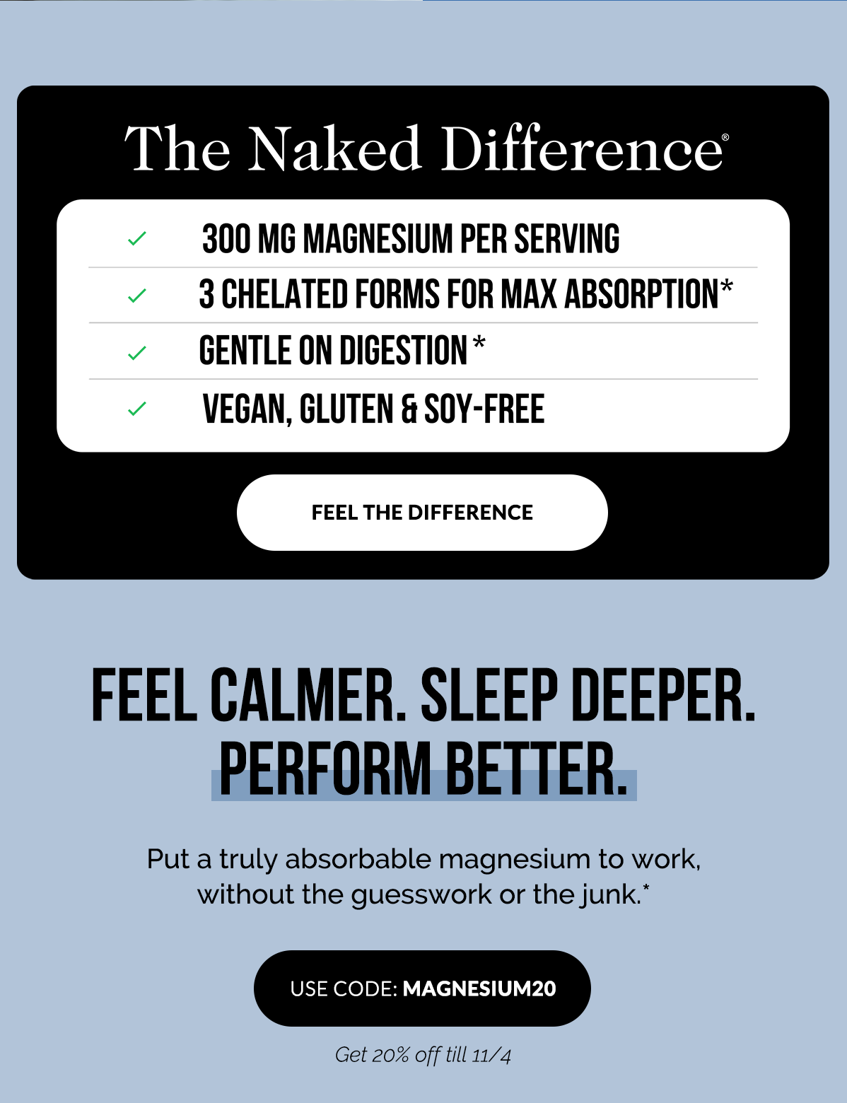 Feel Calmer. Sleep Deeper