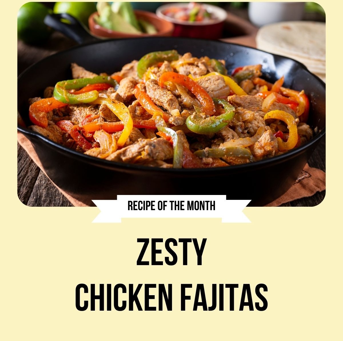Zesty Chicken Fajitas