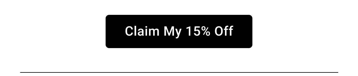 [[Claim My 15% Off]]