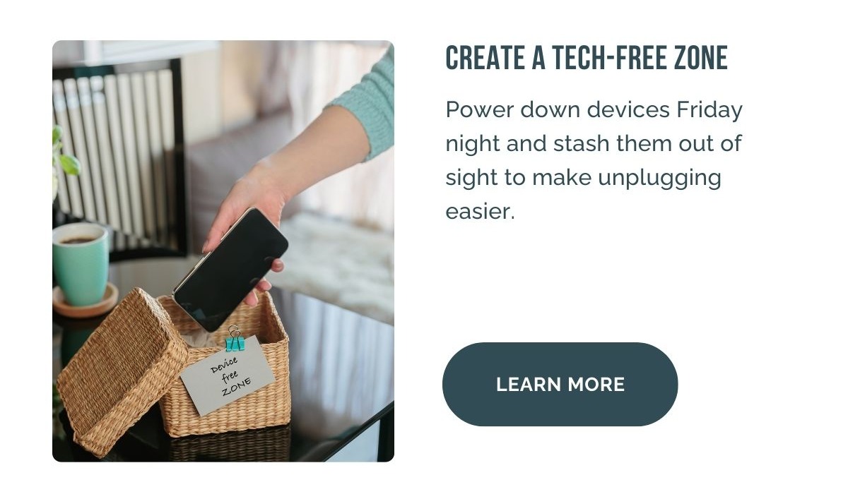 Create Tech-Free Zone
